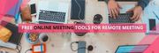 Best Online Meeting Tools Free For Remote Meeting 