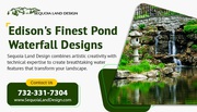 Edison's Finest Pond Waterfall Designs