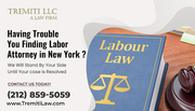 Having Trouble You Finding Labor Attorney in New York ?