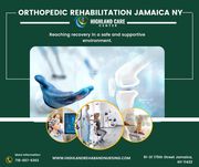 Orthopedic Rehabilitation Jamaica NY | Highland Care Center